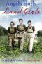 [Land Girls 01] • Land Girls